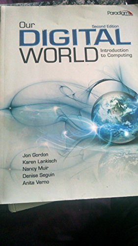 Beispielbild fr Our Digital World : Introduction to Computing zum Verkauf von Better World Books