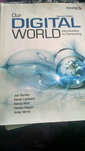 9780763847562: Title: OUR DIGITAL WORLDTEXT