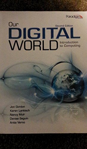 Stock image for Our Digital World: Introduction to Computing for sale by ThriftBooks-Atlanta
