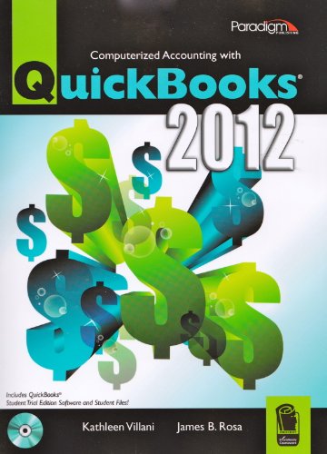 Beispielbild fr Computerized Accounting with QuickBooks 2012 zum Verkauf von Better World Books