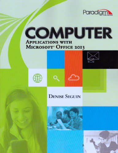 9780763851866: COMPUTER Applications with MicrosoftOffice 2013: Text with data files CD