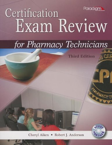 Stock image for Certification Exam Review for Pharmacy Technicians: Text with CD for sale by BooksRun