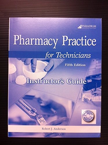 Stock image for Pharmacy Practice for Technicians: Instructor's Guide with EXAMVIEW (R) print and CD for sale by International Book Project