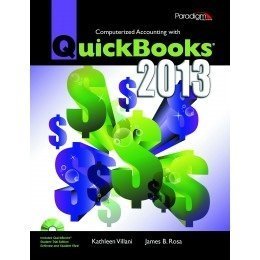 Beispielbild fr Computerized Accounting with Quickbooks 2013 zum Verkauf von Wonder Book