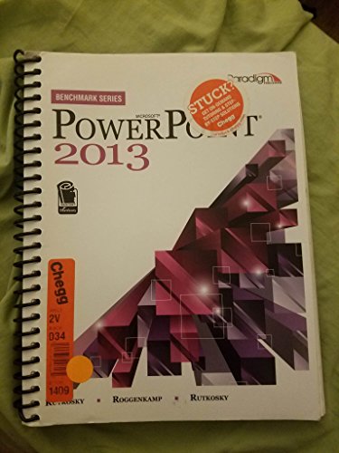 Imagen de archivo de Microsoft Powerpoint 2013: Benchmark Series (Textbook Only) a la venta por Better World Books: West