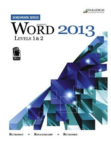 9780763853860: Benchmark Series: Microsoft Word 2013 Levels 1 and 2: Text with data files CD