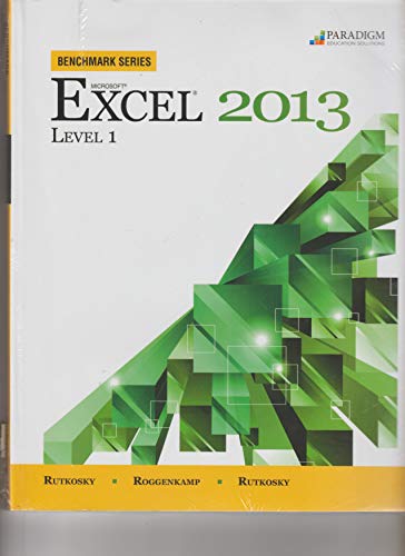 9780763854010: Benchmark Microsoft Excel 2013 Level 1 + Snap 2013 Data Files Cd