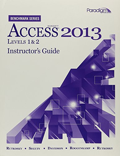 Imagen de archivo de Benchmark Access 2013 Level 1 and Level 2 Instructor Guide with DVD a la venta por Better World Books