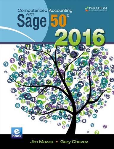9780763867317: Computerized Accounting with Sage 50 2016: Text