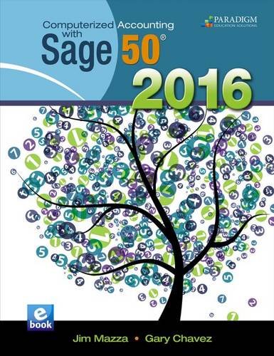 Beispielbild fr Computerized Accounting with Sage 50 2016: Text with physical eBook code zum Verkauf von SGS Trading Inc