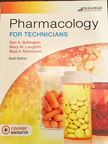 Beispielbild fr Pharmacology for Technicians: Text (Pharmacy Technician) zum Verkauf von BooksRun