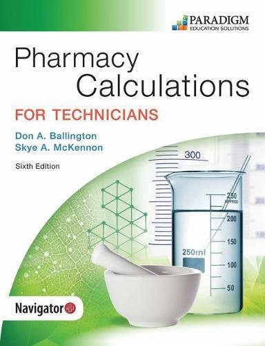 Imagen de archivo de Pharmacy Calculations for Technicians: Text (Pharmacy Technician) a la venta por Textbooks_Source