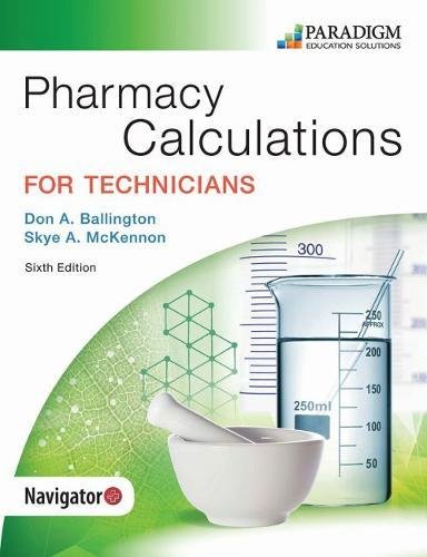 Stock image for Pharmacy Calculations for Technicians: Text (Pharmacy Technician) for sale by Textbooks_Source