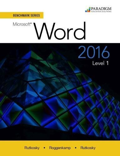 Benchmark Series: Microsoft (R) Word 2016 Level 1: Text with physical eBook code - Nita Rutkosky