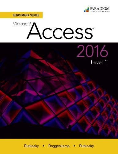 Beispielbild fr Benchmark Series: Microsoft (R) Access 2016 Level 1: Text with physical eBook code zum Verkauf von Textbooks_Source