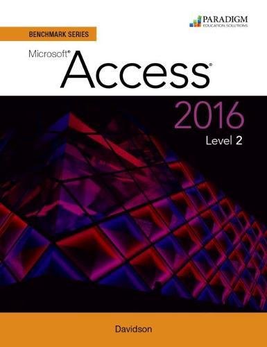 Beispielbild fr Benchmark Series: Microsoft? Access 2016 Level 2: Text with physical eBook code zum Verkauf von Reuseabook