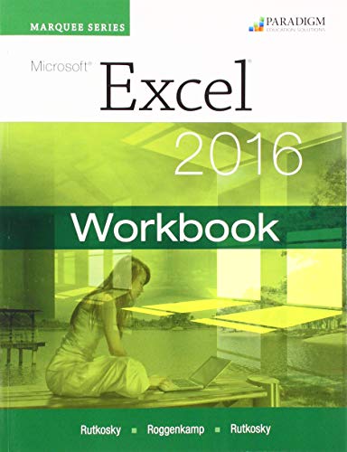 Beispielbild fr Marquee Series: MicrosoftExcel 2016 : Workbook zum Verkauf von Better World Books