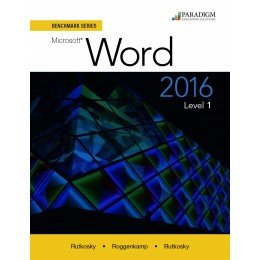 9780763871550: Benchmark Series: Microsoft Word 2016 Level 1: Workbook