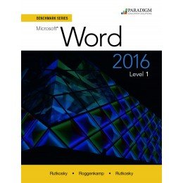 Stock image for Benchmark Series Microsoft Word 2016 Level 1 Workbook for sale by PBShop.store US