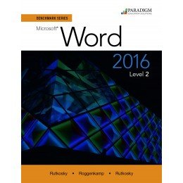 Imagen de archivo de Benchmark Series: Microsoft Word 2016 Level 2 : Workbook a la venta por Better World Books
