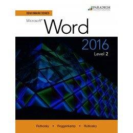 Stock image for Benchmark Series: Microsoft (R) Word 2016 Level 2: Workbook for sale by BooksRun