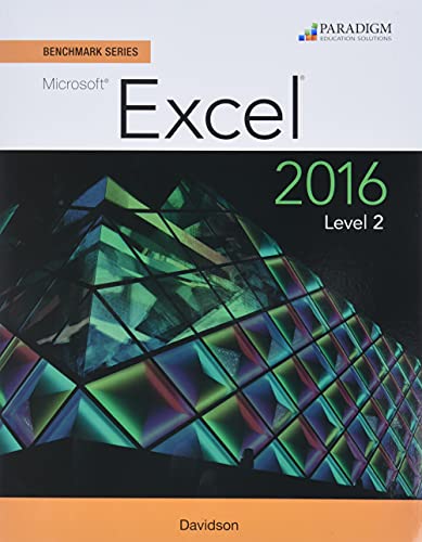 Beispielbild fr Benchmark Series: Microsoft (R) Excel 2016 Level 2: Workbook zum Verkauf von Ergodebooks