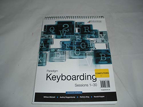 Stock image for Paradigm Keyboarding: Sessions 1-30 : Text for sale by Better World Books