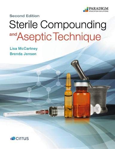 Stock image for Sterile Compounding And Aseptic Technique, Text 2 Revised edition for sale by GreatBookPrices