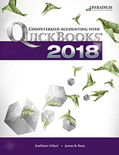 Beispielbild fr Computerized Accounting with Quickbooks 2018: Text zum Verkauf von KuleliBooks