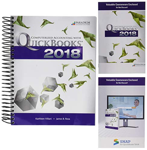 9780763884567: Computerized Accounting With Quickbooks 2018 + Snap With 12-month Access Code Via Ground Delivery