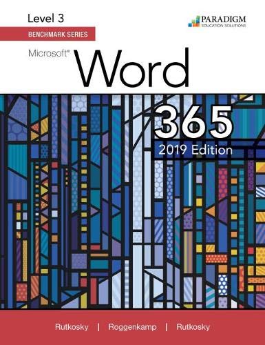 Beispielbild fr Benchmark Series: Microsoft Word 2019 Level 3 : Text zum Verkauf von Better World Books