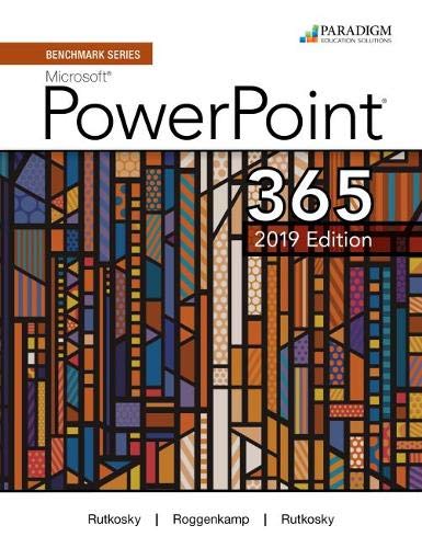 Beispielbild fr Benchmark Series: Microsoft PowerPoint 2019 zum Verkauf von BooksRun