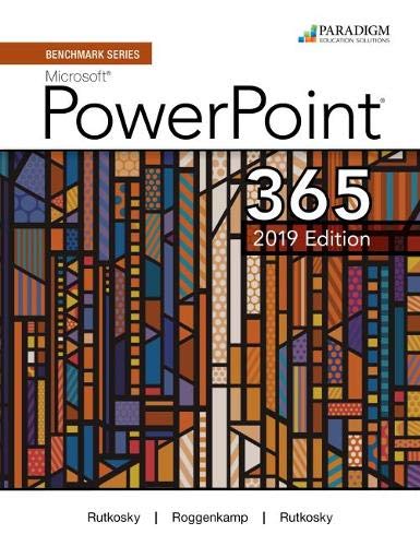 Imagen de archivo de Benchmark Series: Microsoft PowerPoint 2019 : Text a la venta por Better World Books
