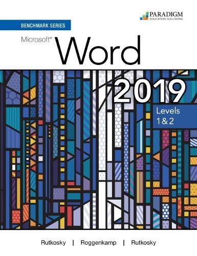 Beispielbild fr Benchmark Series: Microsoft Word 2019 Levels 1&2: Text + Review and Assessments Workbook zum Verkauf von Buchpark