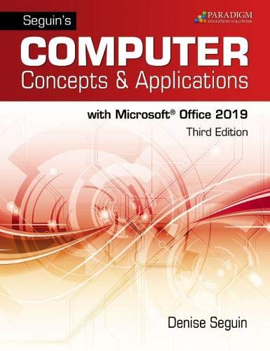 Imagen de archivo de Seguin's Computer Concepts and Applications for Microsoft Office 365 2019 Text a la venta por TextbookRush