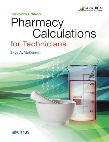 Stock image for Pharmacy Calculations for Technicians: Text (Pharmacy Technician) for sale by BooksRun