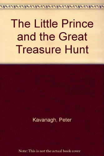 Imagen de archivo de The Little Prince and the Great Treasure Hunt a la venta por Better World Books