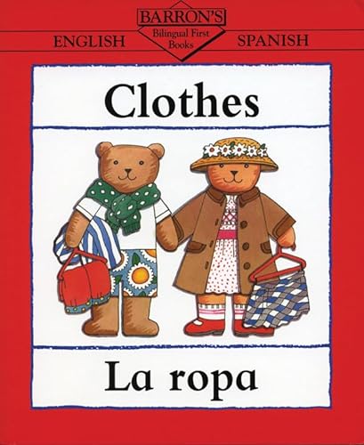 Stock image for Clothes/La Rops (Bilingual First Books) (Spanish Edition) for sale by SecondSale
