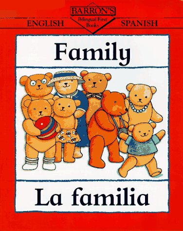 Stock image for Family/La Familia (Bilingual First Books) (Spanish Edition) for sale by SecondSale