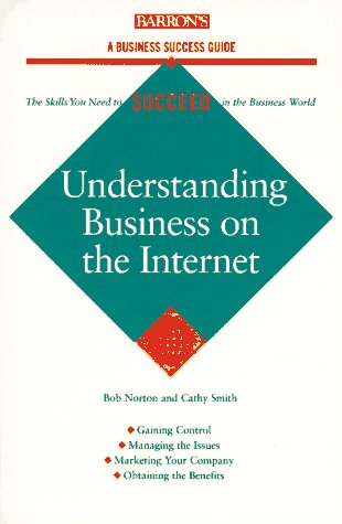 Stock image for Understanding Business on the Internet (Barron's Business Success Guides) for sale by Ergodebooks
