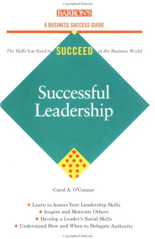 Beispielbild fr Successful Leadership (Barron's Business Success Series) zum Verkauf von Wonder Book