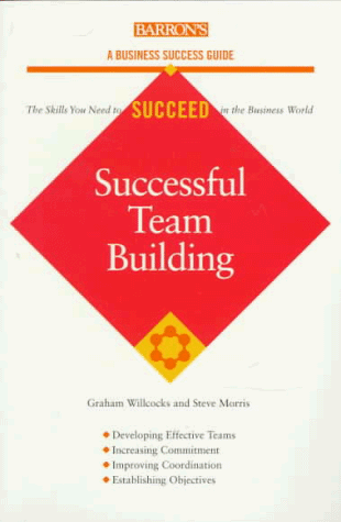 9780764100734: Successful Team Building (Business Success)