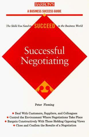 Imagen de archivo de Successful Negotiating (Barron's Business Success Guides) a la venta por HPB-Movies