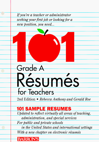 9780764101298: 101 Grade a Resumes for Teachers