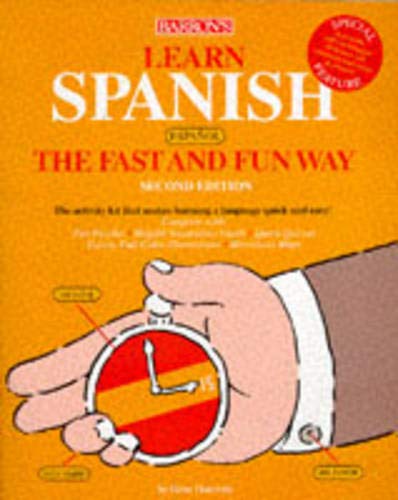 Beispielbild fr Learn Spanish the Fast and Fun Way : With Spanish-English English-Spanish Dictionary (Barron's Fast and Fun Way Language Series) zum Verkauf von Once Upon A Time Books