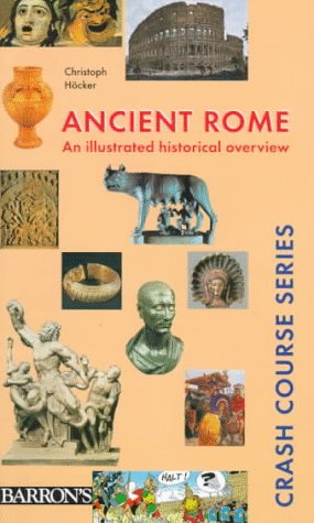 9780764102448: Ancient Rome (Crash Course Series)