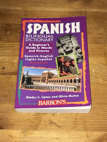 9780764102813: Spanish Bilingual Dictionary: A Beginner's Guide in Words and Pictures (Beginning Bilingual Dictionaries)