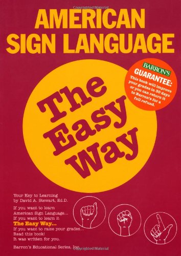 Stock image for American Sign Language the Easy Way for sale by Clausen Books, RMABA