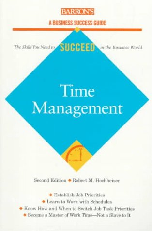 Imagen de archivo de Time Management (Barrons Business Success Guides) a la venta por Goodwill of Colorado