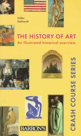 Stock image for The History of Art (Crash Course Series) for sale by Wonder Book